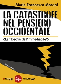 La catastrofe nel pensiero occidentale - Librerie.coop