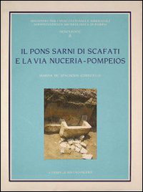 Il pons Sarni di Scafati e la via Nuceria-Pompeios - Librerie.coop