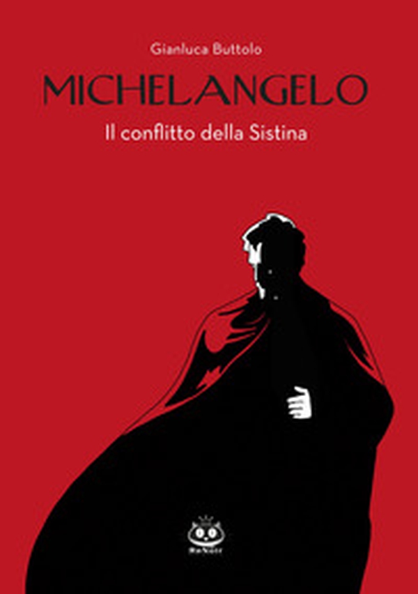 Michelangelo. Il conflitto della Sistina - Librerie.coop Michelangelo. Il conflitto della Sistina - Librerie.coop