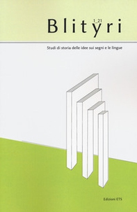 Blityri. Studi di storia delle idee sui segni e le lingue - Vol. 1 - Librerie.coop