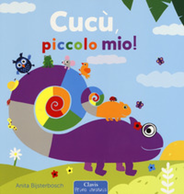 Cucù, piccolo mio! - Librerie.coop Cucù, piccolo mio! - Librerie.coop