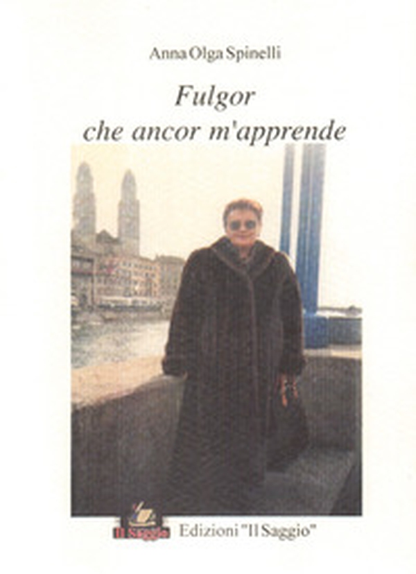 Fulgor che ancor m'apprende - Librerie.coop Fulgor che ancor m'apprende - Librerie.coop
