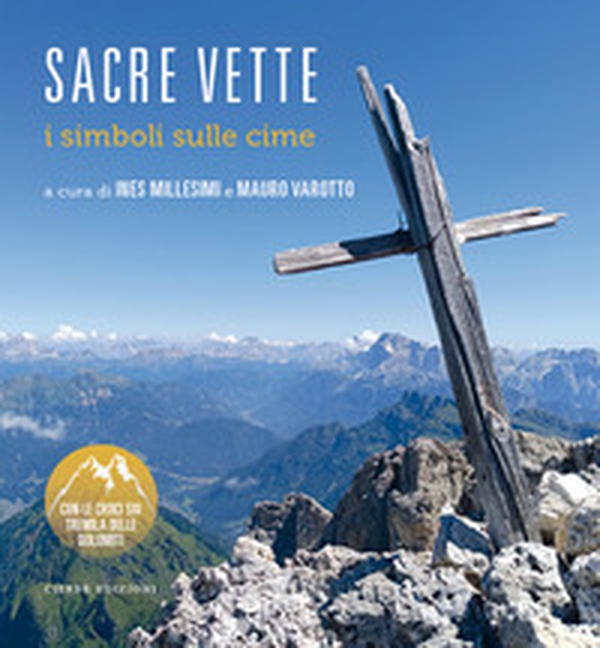 Sacre vette. I simboli sulle cime - Librerie.coop Sacre vette. I simboli sulle cime - Librerie.coop