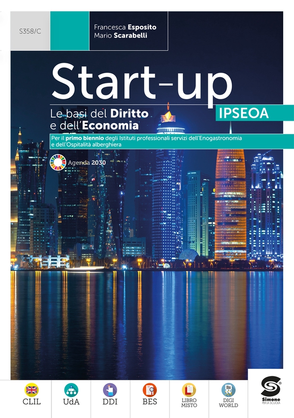 Start Up - Le basi del Diritto e dell'Economia + La legislazione i settore + Codice del Turismo - Edizione IPSEOA - Librerie.coop Start Up - Le basi del Diritto e dell'Economia + La legislazione i settore + Codice del Turismo - Edizione IPSEOA - Librerie.coop