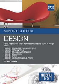 Hoepli Test. Design. Manuale di teoria. Per la preparazione ai test di ammissione ai corsi di laurea in Design - Librerie.coop Hoepli Test. Design. Manuale di teoria. Per la preparazione ai test di ammissione ai corsi di laurea in Design - Librerie.coop
