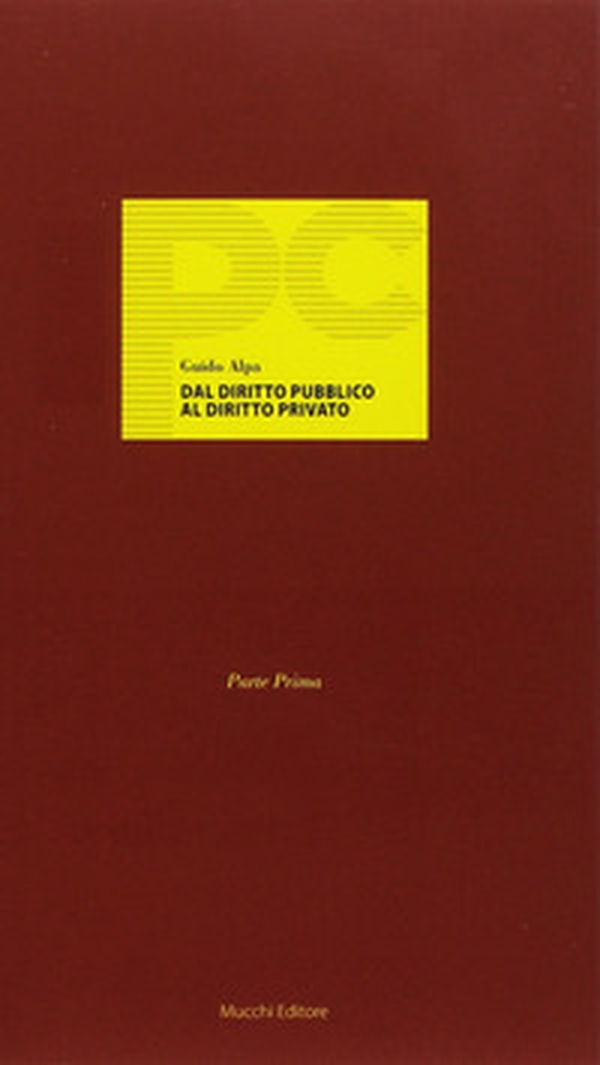 Dal diritto pubblico al diritto privato - Librerie.coop Dal diritto pubblico al diritto privato - Librerie.coop