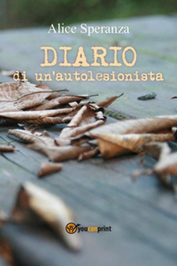 Diario di un'autolesionista - Librerie.coop Diario di un'autolesionista - Librerie.coop