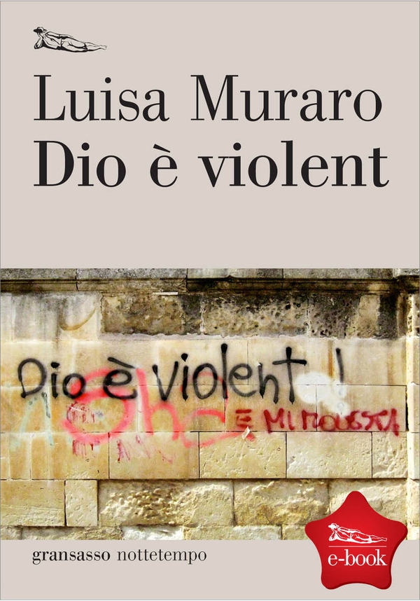 Dio è violent - Librerie.coop Dio è violent - Librerie.coop