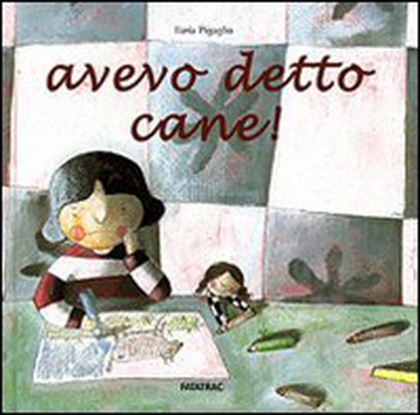 Avevo detto cane! - Librerie.coop Avevo detto cane! - Librerie.coop