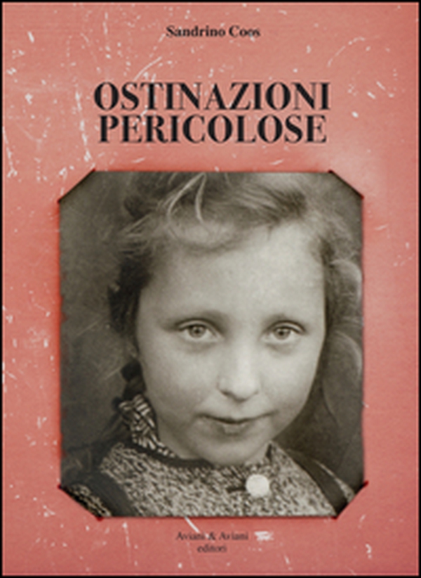 Ostinazioni pericolose - Librerie.coop Ostinazioni pericolose - Librerie.coop
