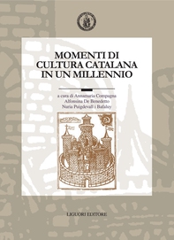 Momenti di cultura catalana in un millennio - Librerie.coop Momenti di cultura catalana in un millennio - Librerie.coop