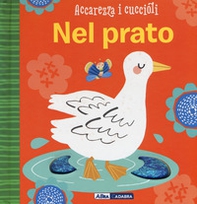 Nel prato. Accarezza i cuccioli - Librerie.coop