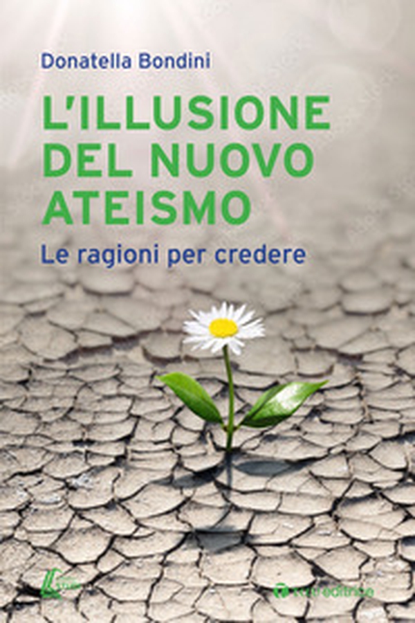 L'illusione del nuovo ateismo. Le ragioni per credere - Librerie.coop L'illusione del nuovo ateismo. Le ragioni per credere - Librerie.coop