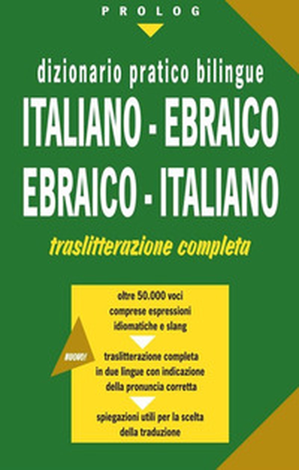 Dizionario pratico bilingue. Italiano-ebraico, ebraico-italiano - Librerie.coop Dizionario pratico bilingue. Italiano-ebraico, ebraico-italiano - Librerie.coop