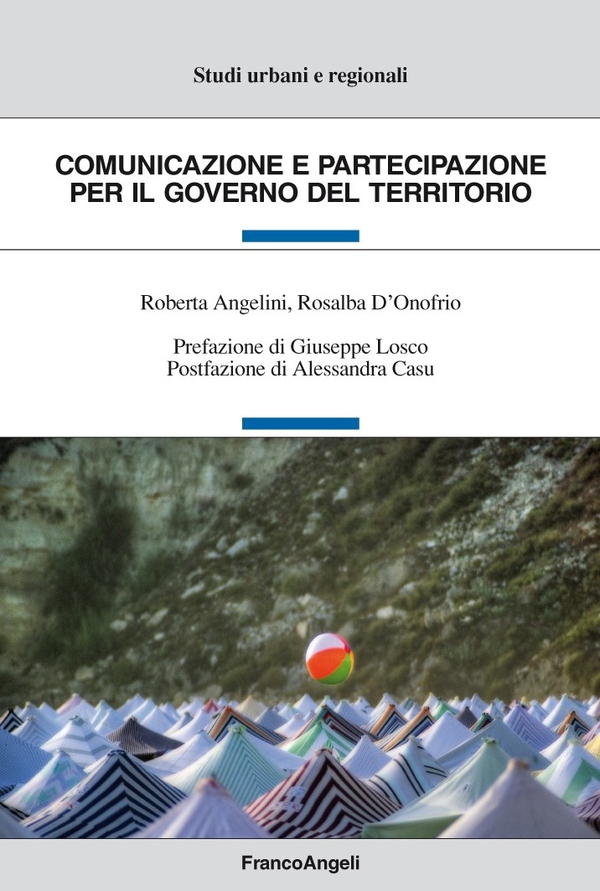 Comunicazione e partecipazione per il governo del territorio - Librerie.coop Comunicazione e partecipazione per il governo del territorio - Librerie.coop