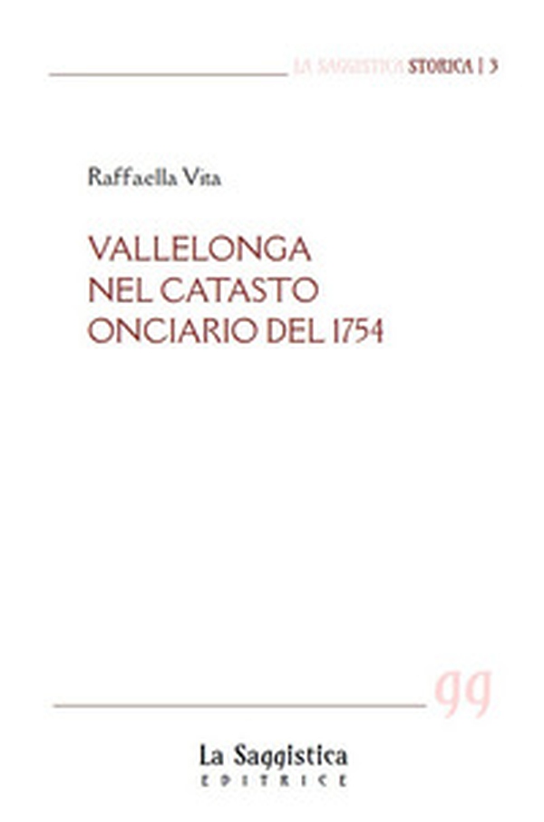 Vallelonga nel catasto onciario del 1754 - Librerie.coop