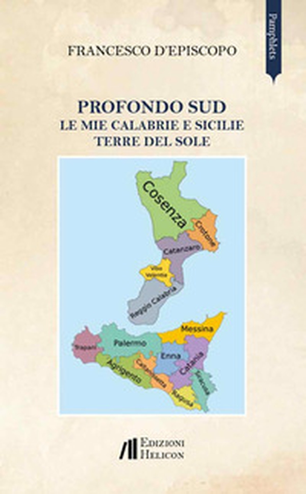 Profondo Sud. Le mie Calabrie e Sicilie. Terre del sole - Librerie.coop Profondo Sud. Le mie Calabrie e Sicilie. Terre del sole - Librerie.coop