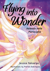 Flying into wonder-Volando nella meraviglia - Librerie.coop