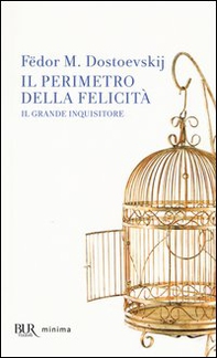 Il perimetro della felicità «Il grande inquisitore» - Librerie.coop