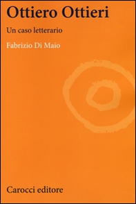 Ottiero Ottieri. Un caso letterario - Librerie.coop