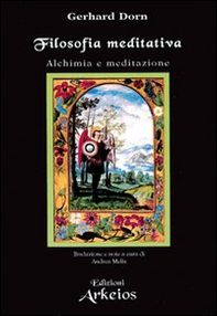 Filosofia meditativa. Alchimia e meditazione - Librerie.coop