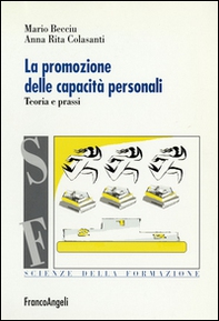 La promozione delle capacità personali. Teoria e prassi - Librerie.coop La promozione delle capacità personali. Teoria e prassi - Librerie.coop