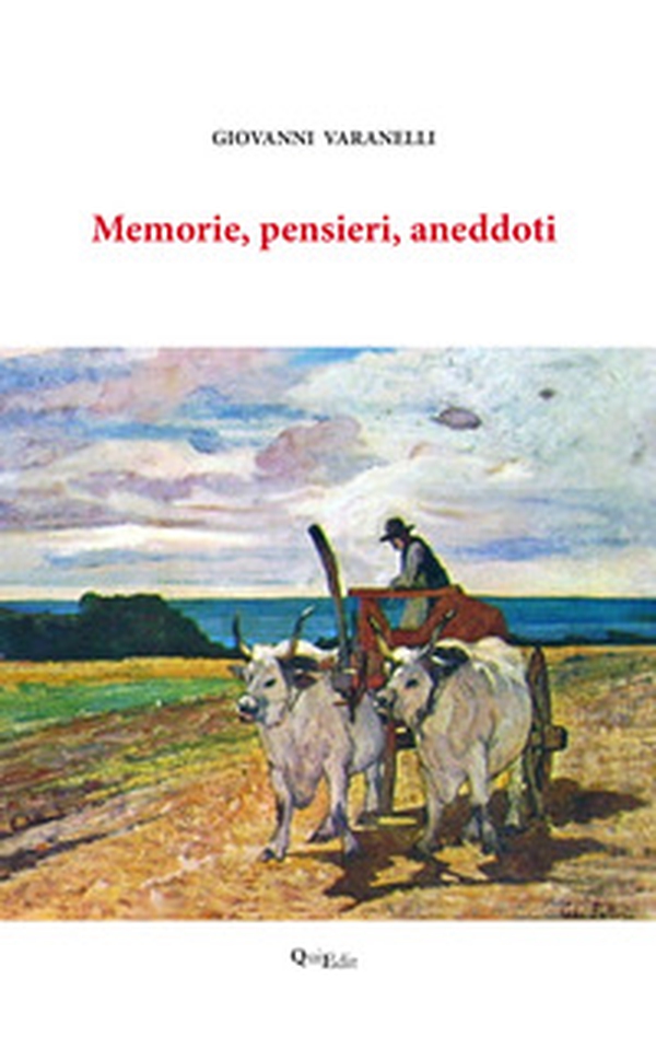 Memorie, pensieri, aneddoti - Librerie.coop Memorie, pensieri, aneddoti - Librerie.coop