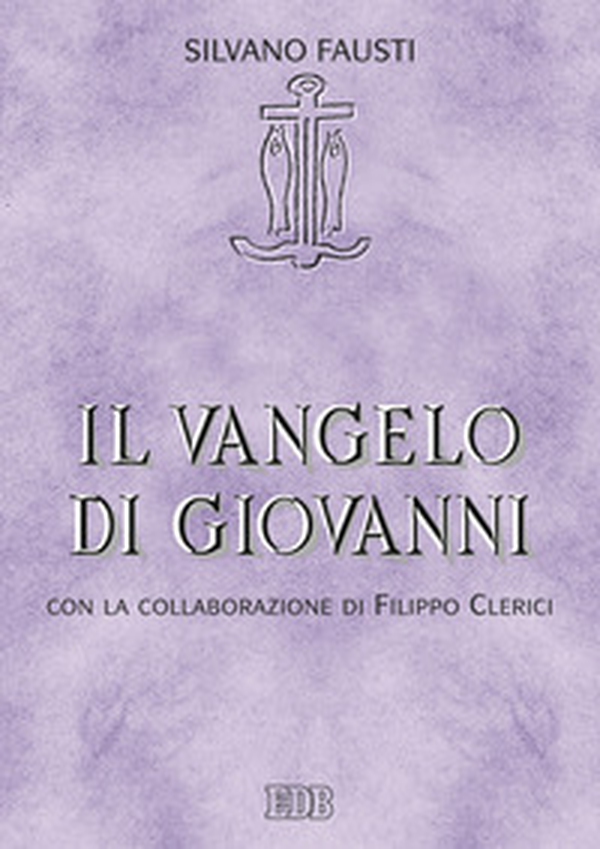 Il Vangelo di Giovanni - Librerie.coop Il Vangelo di Giovanni - Librerie.coop