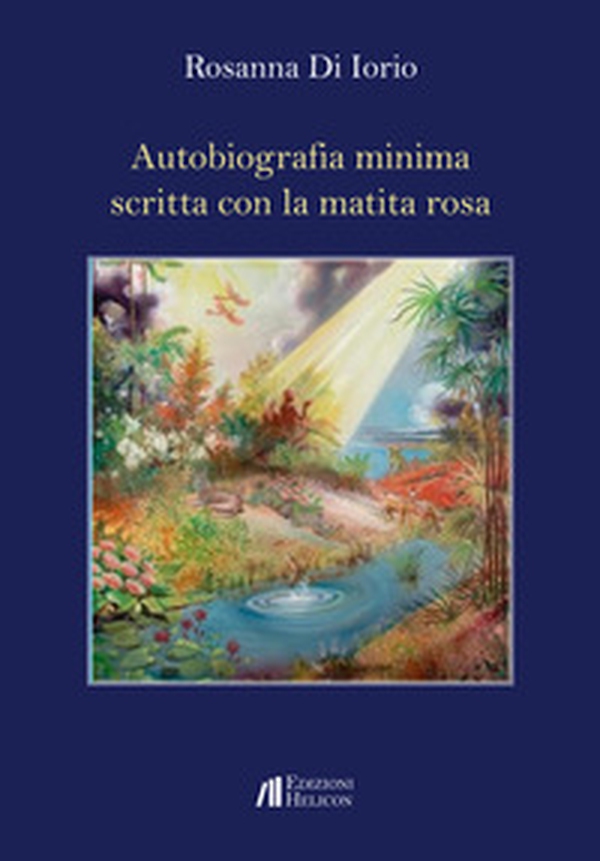 Autobiografia minima scritta con la matita rosa - Librerie.coop Autobiografia minima scritta con la matita rosa - Librerie.coop
