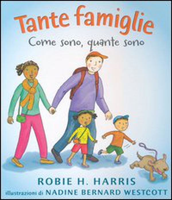 Tante famiglie. Come sono, quante sono - Librerie.coop
