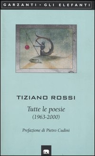 Tutte le poesie (1963-2000) - Librerie.coop
