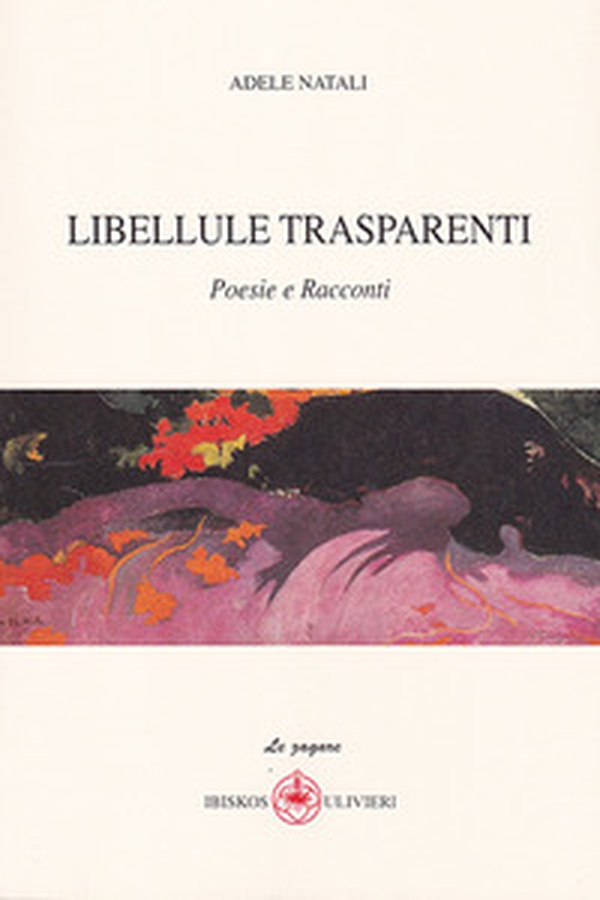 Libellule trasparenti. Poesie e racconti - Librerie.coop Libellule trasparenti. Poesie e racconti - Librerie.coop