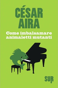 Come imbalsamare animaletti mutanti - Librerie.coop