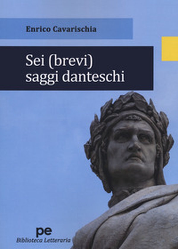 Sei (brevi) saggi danteschi - Librerie.coop Sei (brevi) saggi danteschi - Librerie.coop