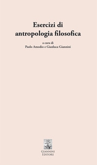 Esercizi di antropologia filosofica - Librerie.coop