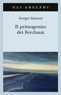 Il primogenito dei Ferchaux - Librerie.coop