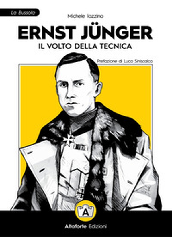 Ernst Jünger. Il volto della tecnica - Librerie.coop Ernst Jünger. Il volto della tecnica - Librerie.coop
