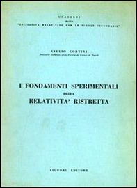 I fondamenti sperimentali della relatività ristretta - Librerie.coop I fondamenti sperimentali della relatività ristretta - Librerie.coop