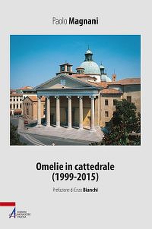 Omelie in cattedrale (1999-2015) - Librerie.coop Omelie in cattedrale (1999-2015) - Librerie.coop