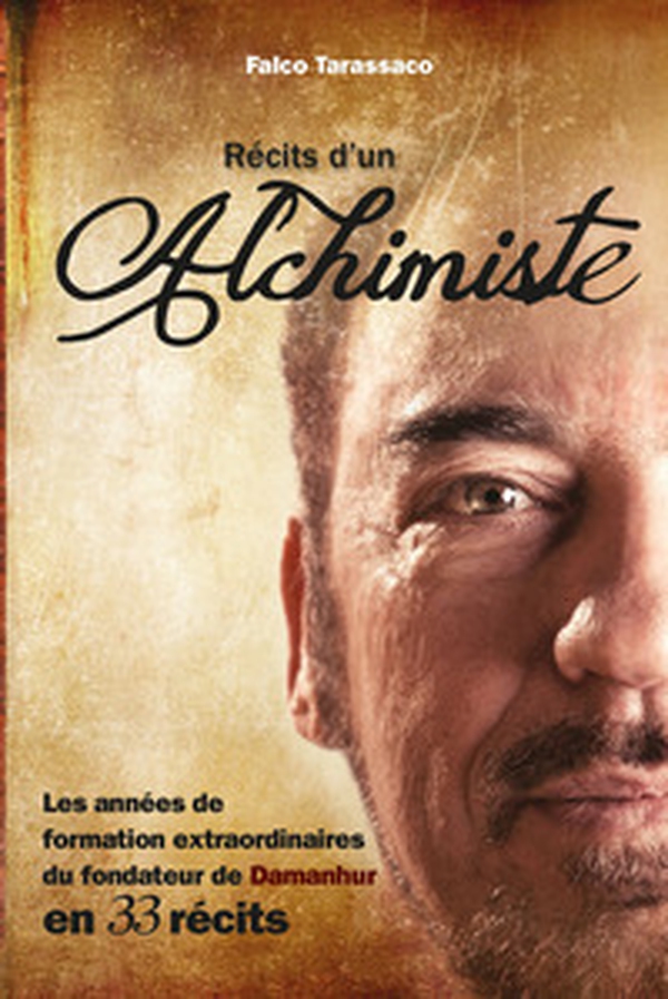Récits d'un alchimiste. Les années de formation extraordinaires du fondateur de Damanhur en 33 récits. Ediz. italiana, inglese e francese - Librerie.coop Récits d'un alchimiste. Les années de formation extraordinaires du fondateur de Damanhur en 33 récits. Ediz. italiana, inglese e francese - Librerie.coop