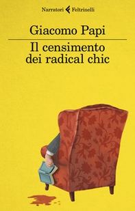 Il censimento dei radical chic - Librerie.coop Il censimento dei radical chic - Librerie.coop