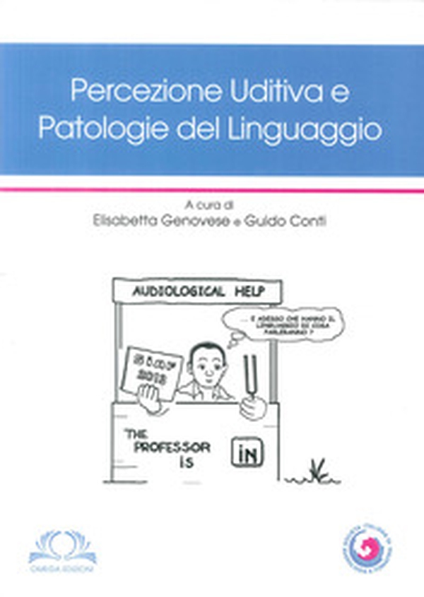 Percezione uditiva e patologie del linguaggio - Librerie.coop