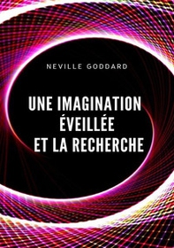 Une imagination éveillée et la recherche - Librerie.coop