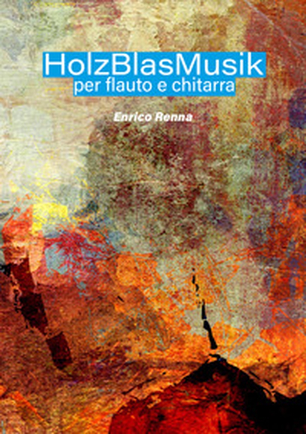 HolzBlasMusik per flauto e chitarra. Partitura - Librerie.coop HolzBlasMusik per flauto e chitarra. Partitura - Librerie.coop