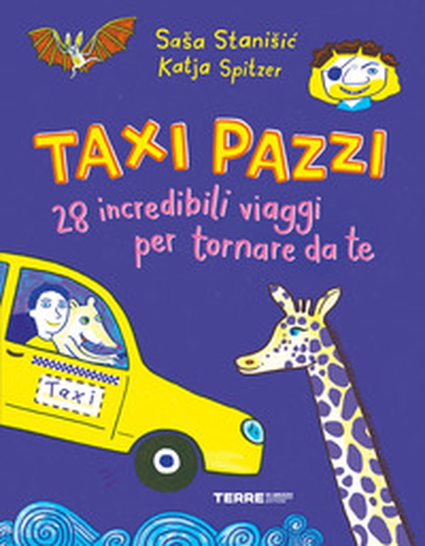 Taxi pazzi. 28 incredibili viaggi per tornare da te - Librerie.coop Taxi pazzi. 28 incredibili viaggi per tornare da te - Librerie.coop