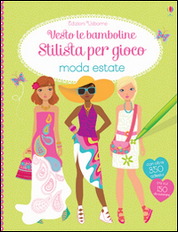 Moda estate. Vesto le bamboline. Stilista per gioco. Con adesivi - Librerie.coop Moda estate. Vesto le bamboline. Stilista per gioco. Con adesivi - Librerie.coop
