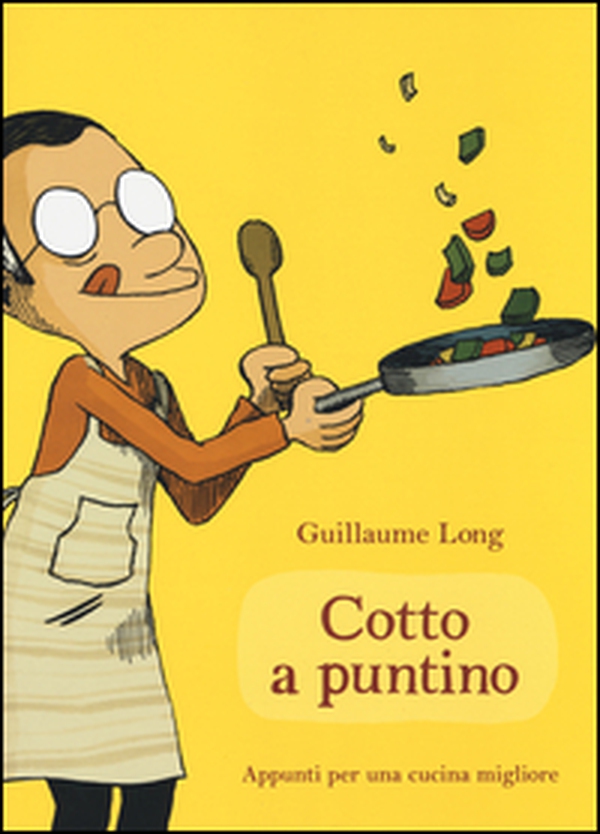 Cotto a puntino. Appunti per una cucina migliore - Librerie.coop Cotto a puntino. Appunti per una cucina migliore - Librerie.coop