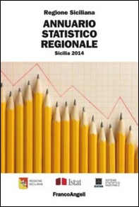 Annuario statistico regionale. Sicilia 2014 - Librerie.coop