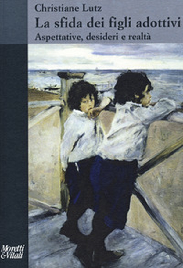 La sfida dei figli adottivi. Aspettative, desideri e realtà - Librerie.coop La sfida dei figli adottivi. Aspettative, desideri e realtà - Librerie.coop