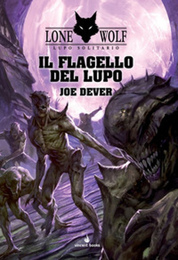 Il flagello del Lupo. Lupo Solitario - Librerie.coop